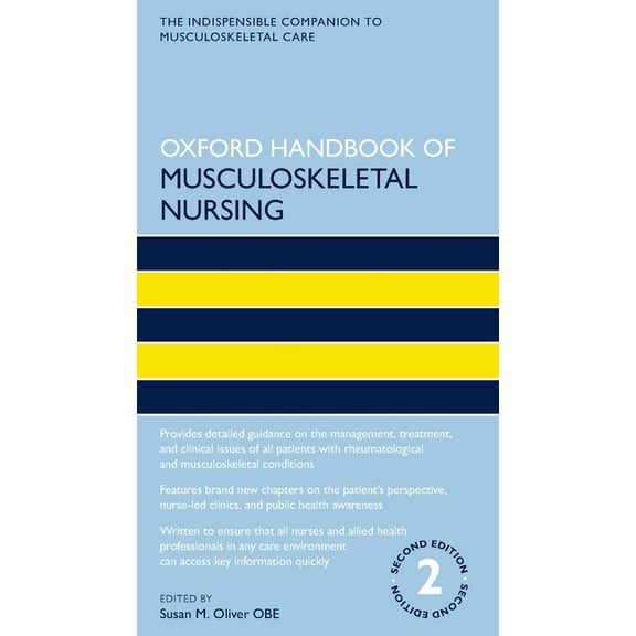 Oxford Handbooks in Nursing Oxford Handbook of Musculoskeletal Nursing, (Paperback)