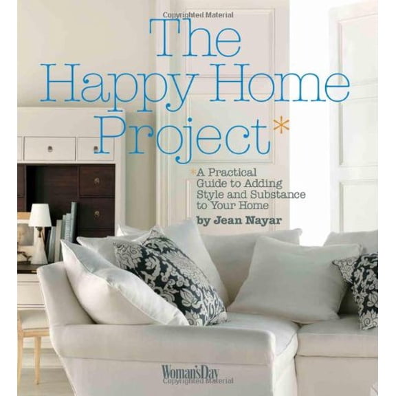 Pre-Owned Happy Home Project, The: Simple Ways to Make Your House Feel Like a Home Paperback