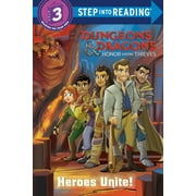 Step into Reading: Heroes Unite! (Dungeons & Dragons: Honor Among Thieves) (Hardcover)