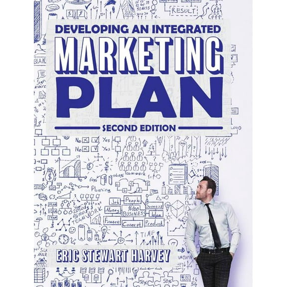 Developing an Integrated Marketing Plan, (Hardcover)