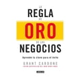 thumbnail image 1 of La Regla de Oro de Los Negocios, 1 of 2