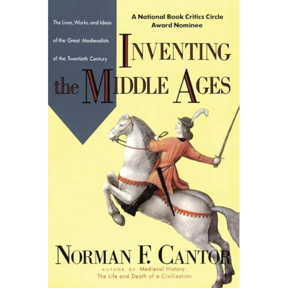 Pre-Owned Inventing the Middle Ages (Paperback) 0688123023 9780688123024