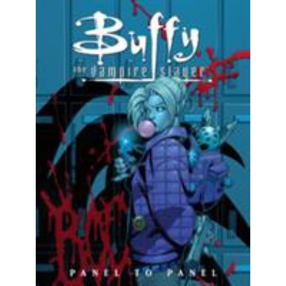 Pre-Owned Buffy the Vampire Slayer: Panel to Panel (Paperback) by Joss Whedon, Various