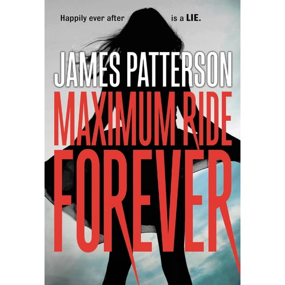 Pre-Owned Maximum Ride Forever (Paperback) 0316207489 9780316207485