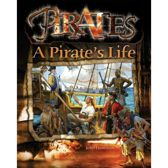 Pre-Owned A Pirate's Life, 9781599287621, 1599287625, Paperback,