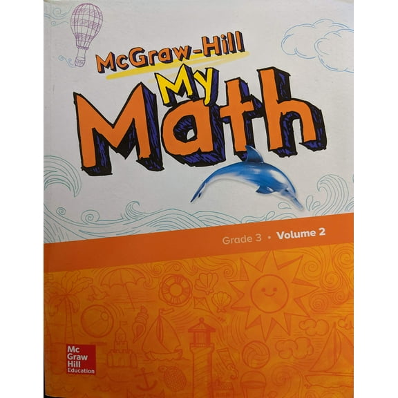 McGraw-Hill My Math, Grade 3, Student Edition, Volume 2