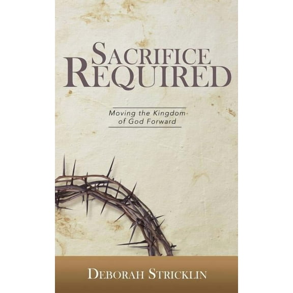 Sacrifice Required (Paperback)