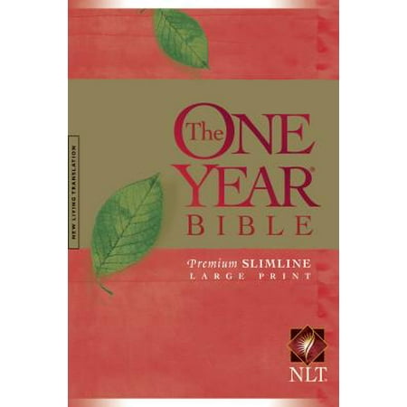 The One Year Bible NLT, Premium Slimline Large Print edition (Best Bible For 9 Year Old)