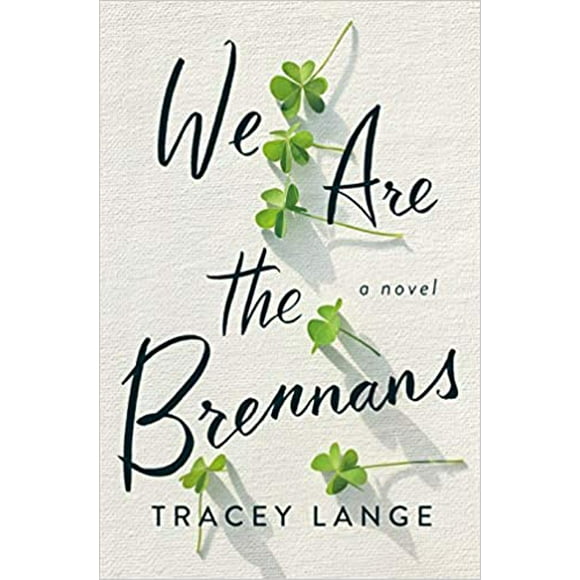 Nous Sommes les Brennans Couverture Rigide – 2021 par Tracey Lange