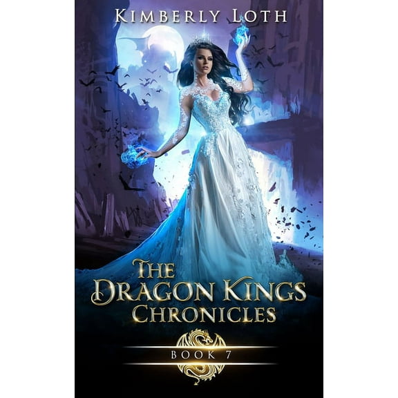 Dragon Kings The Dragon Kings Chronicles: Book 7, Book 12, (Paperback)