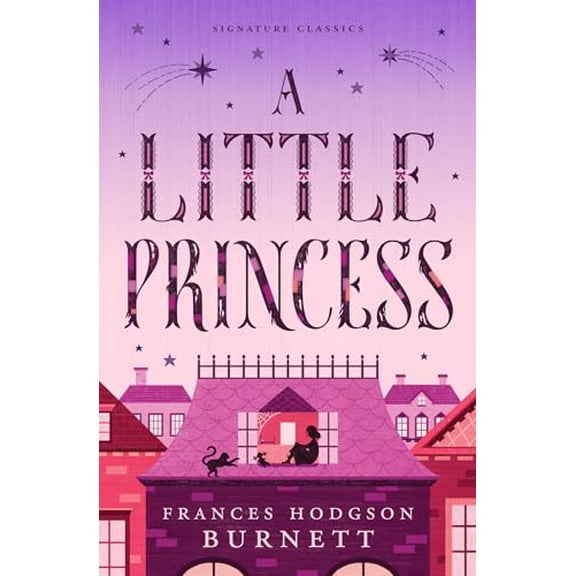 Pre-Owned A Little Princess (Children's Signature Editions), 9781454953579, 1454953578, Paperback,