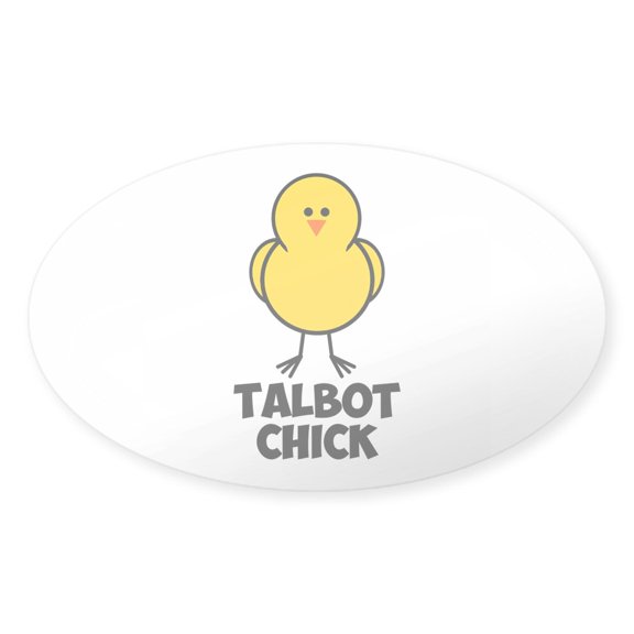 CafePress - Talbot Chick - Sticker (Oval)
