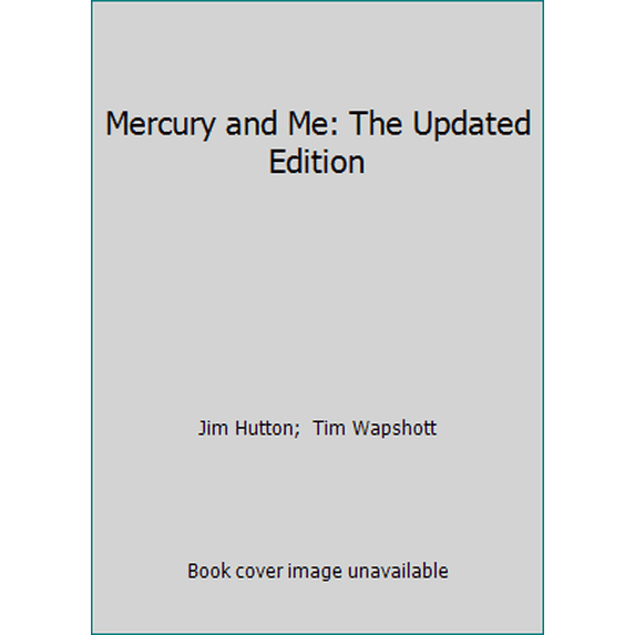 Pre-Owned Mercury and Me: The Updated Edition, 9781077752344, 1077752342, Paperback,