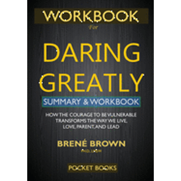 Download Daring greatly how the courage to be vulnerable transforms the way we live love parent and lead Free