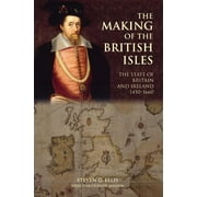 British Isles: The Making of the British Isles (Paperback)