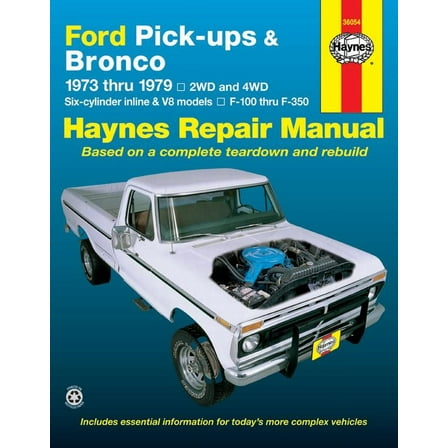 Ford pick-ups F-100-F-350 & Bronco (73-79) Haynes Repair Manual ^