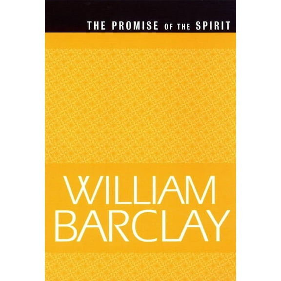 William Barclay Library The Promise of the Spirit (WBL), (Paperback)