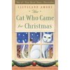 The Cat Who Came for Christmas (Paperback)