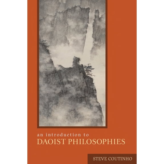 An Introduction to Daoist Philosophies, (Paperback)