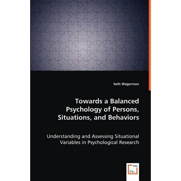 Towards a Balanced Psychology of Persons, Situations, and Behaviors (Paperback)