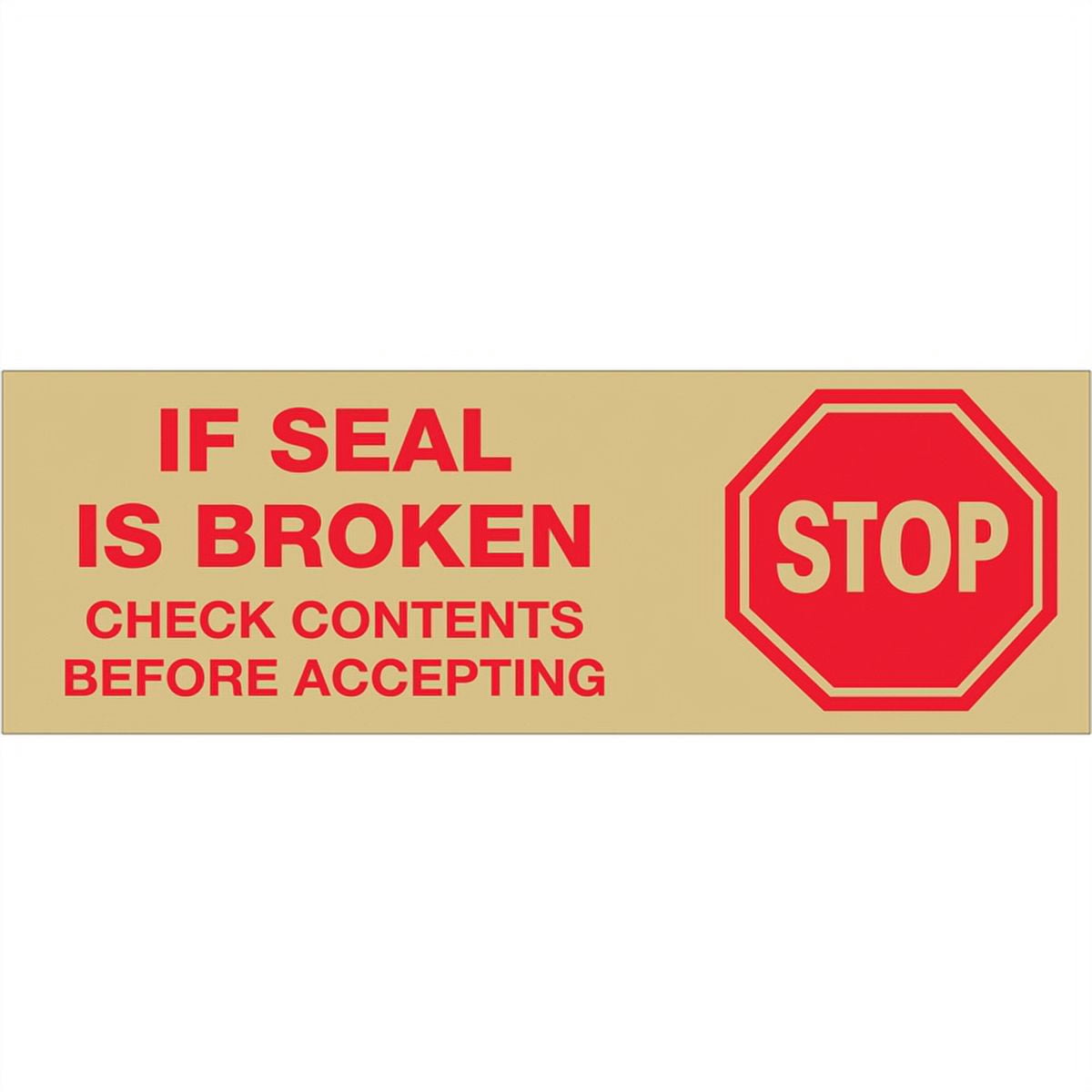 Tape Logic Pre-Printed Packing Tape Tan - Stop if Seal is Broken 2" x 55 Yard Roll (6 Pack)