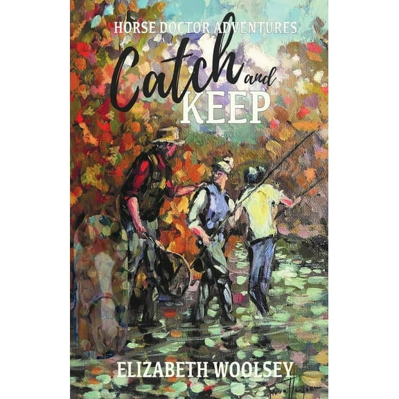 Catch and Keep Horse Doctor Adventures, (Paperback)