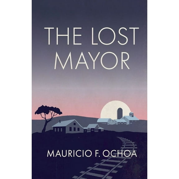 The Lost Mayor, (Paperback)