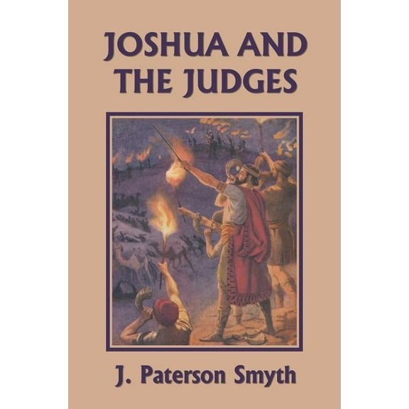 Bible for School and Home Joshua and the Judges (Yesterday's Classics), Book 3, (Paperback)