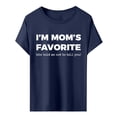 thumbnail image 6 of MEICHEN I'm Mom's Favorite Print Shirt Mother's Day T Shirts for Women Summer Fashion Clothing Tops, 6 of 6