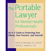 Pre-Owned The Portable Lawyer for Mental Health Professionals: An A-Z Guide to Protecting Your Clients, Your Practice, and Yourself (Paperback) 047124869X 9780471248699
