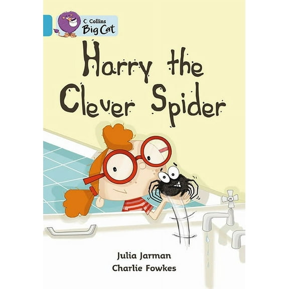 Collins Big Cat Harry the Clever Spider: Band 07/Turquoise, (Paperback)