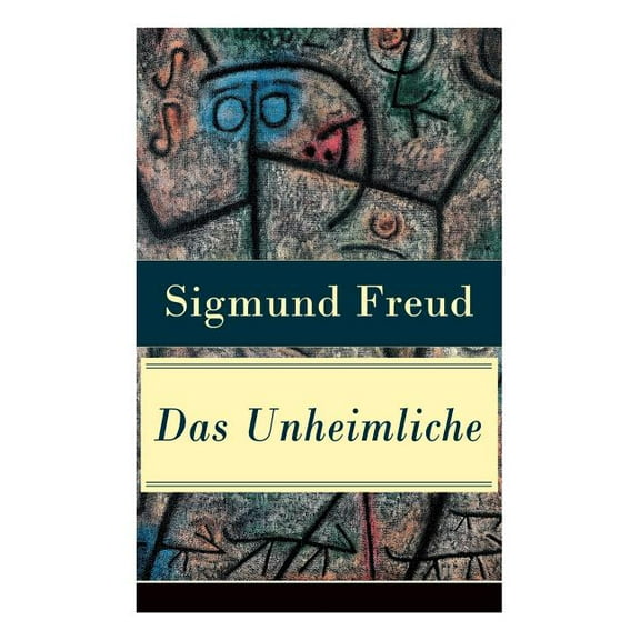 Das Unheimliche: Studien über Ängstlichkeit, (Paperback)