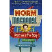 NORM MACDONALD Based on a True Story : Not a Memoir (Paperback)