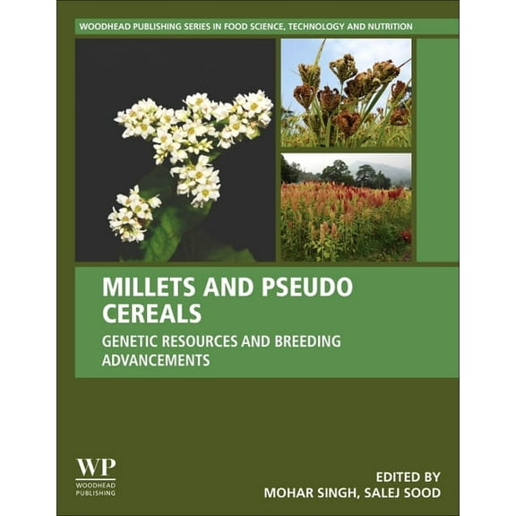 Millets and Pseudo Cereals: Genetic Resources and Breeding Advancements, (Paperback)