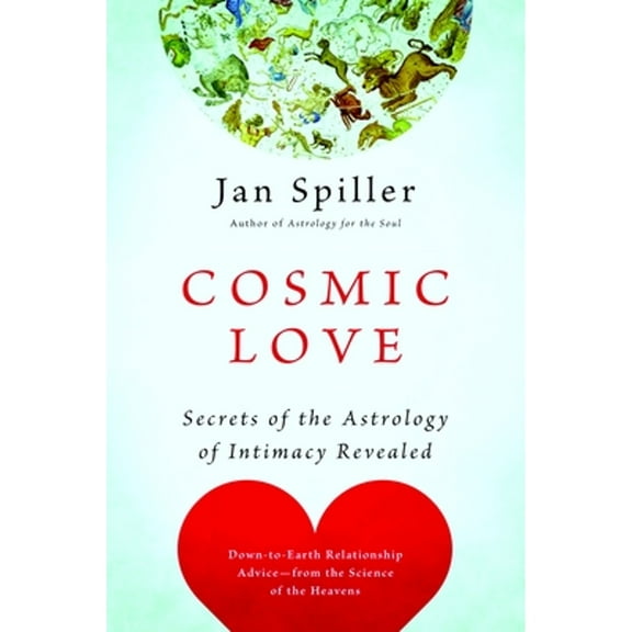 Pre-Owned Cosmic Love: Secrets of the Astrology of Intimacy Revealed (Paperback) 0553383116 9780553383119