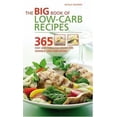 thumbnail image 1 of Pre-Owned Big Book of Low-Carb Recipes: 365 Fast and Fabulous Dishes for Sensible Low-Carb Eating (Paperback) 184483137X 9781844831371, 1 of 1