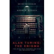 Alan Turing: The Enigma: The Book That Inspired the Film "The Imitation Game", Pre-Owned (Paperback)