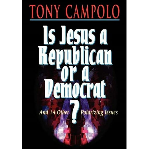 The Is Jesus a Democrat or a Republican?, (Paperback)