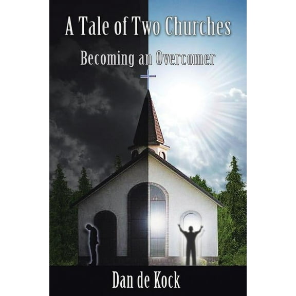 Tale of Two Churches : Becoming an Overcomer