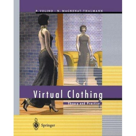 Virtual Clothing Theory And Practice
