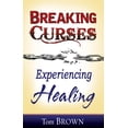 thumbnail image 2 of Breaking Curses, Experiencing Healing, (Paperback), 2 of 2