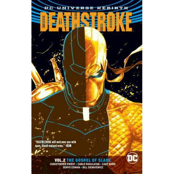 Pre-Owned Deathstroke Vol. 2: The Gospel of Slade (Rebirth) (Paperback) 1401270980 9781401270988