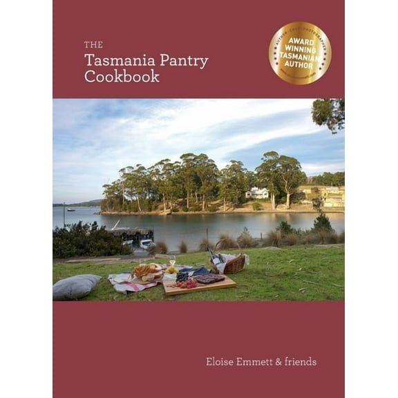 The Tasmania Pantry Cookbook, (Paperback)