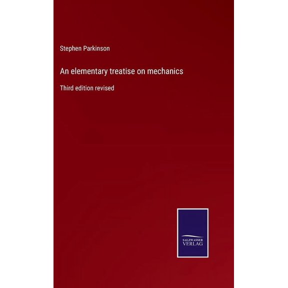 An elementary treatise on mechanics (Hardcover)