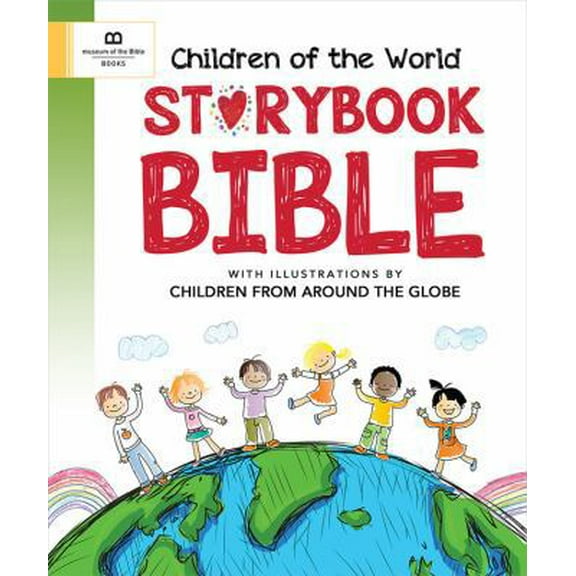 Pre-Owned Children of the World Storybook Bible (Hardcover) 1945470275 9781945470271