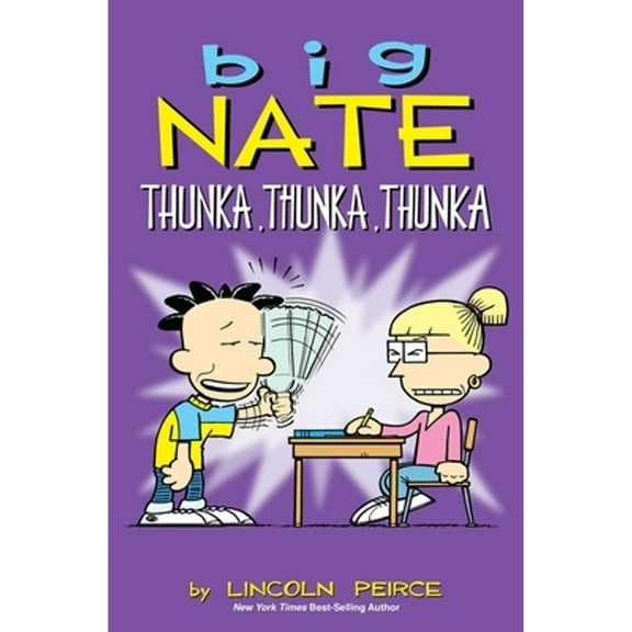 Pre-Owned Big Nate: Thunka, Thunka, Thunka: Volume 14 (Paperback) 1449462278 9781449462277