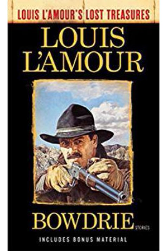 Pre-Owned Bowdrie (Louis Lamour Collection) (Unknown) 055306262X 9780553062625
