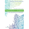 thumbnail image 1 of Pre-Owned Spirituality in Nursing: The Challenges of Complexity (Paperback) 0826105831 9780826105837, 1 of 1