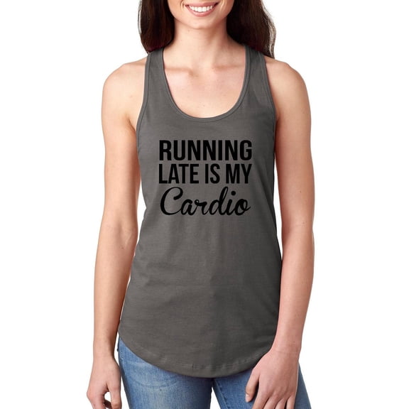 NIB - Women's Racerback Tank Top - Running Late is My Cardio