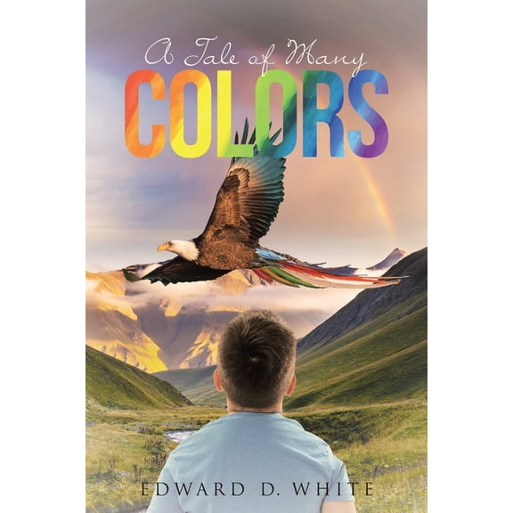 A Tale of Many Colors, (Paperback)